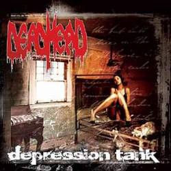 Dead Head : Depression Tank